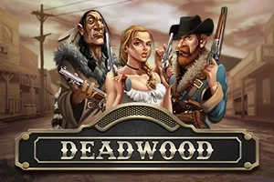 Deadwood slot